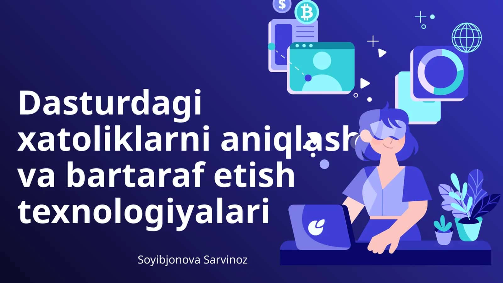 Dasturdagi xatoliklarni aniqlash va bartaraf etish texnologiyalari 1