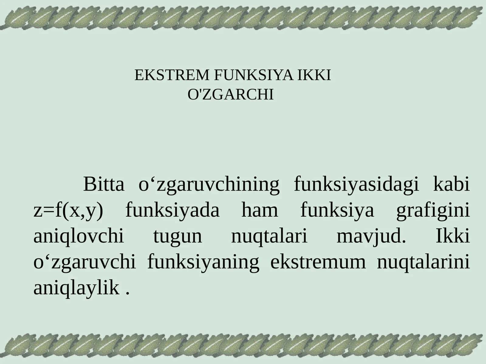Ekstrem Funksiya Ikki O'zgarchi 1