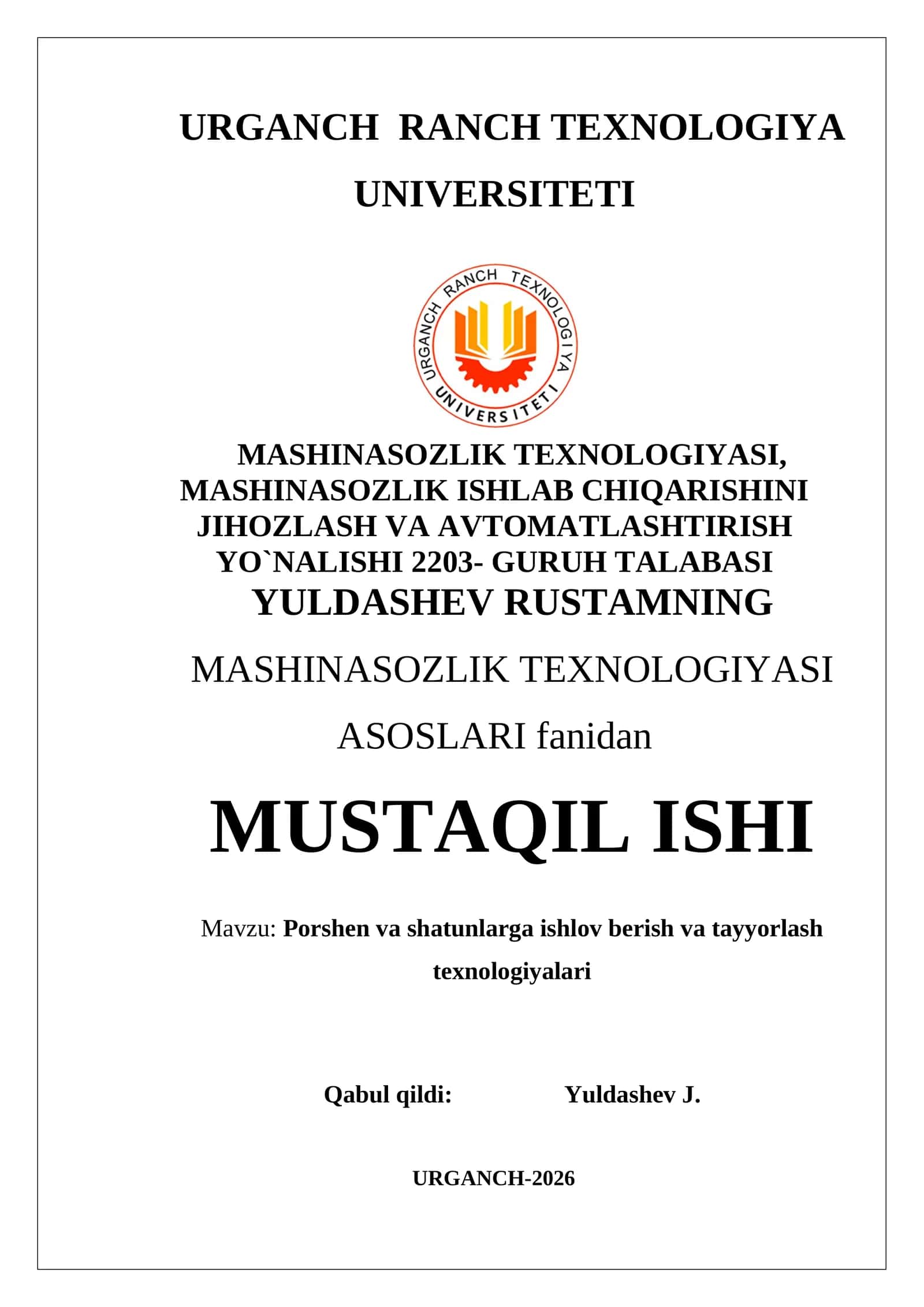 PORSHEN VA SHATUNLARGA ISHLOV BERISH VA TAYYORLASH TEXNOLOGIYALARI 1