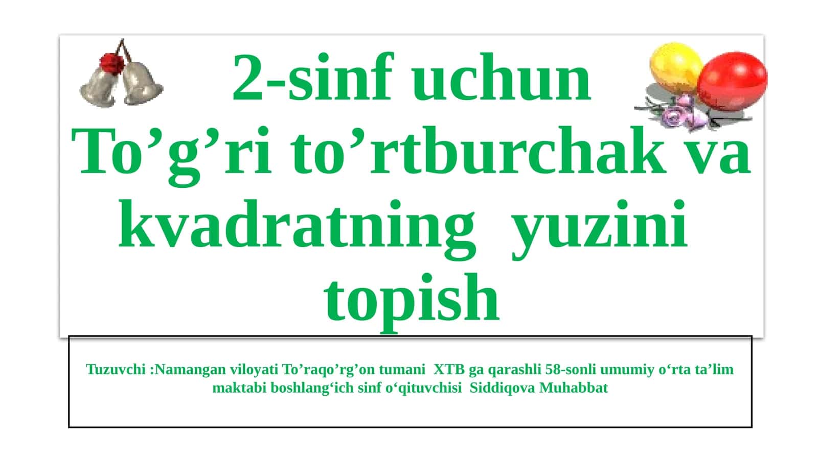 To’g’ri to’rtburchak va kvadratning yuzini topish 1
