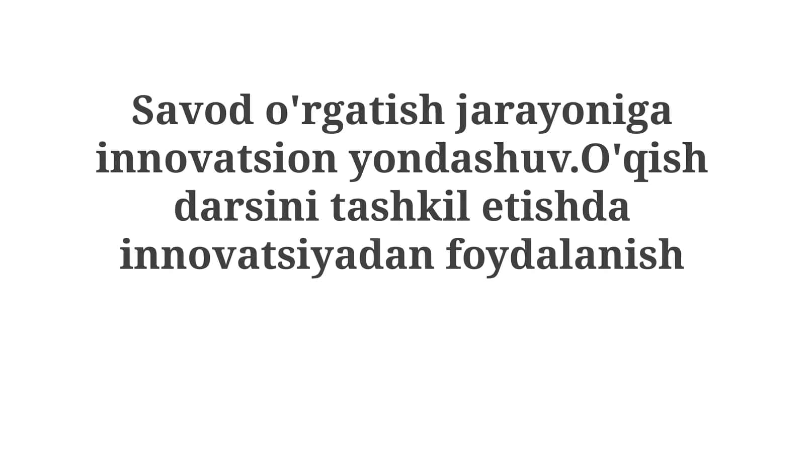Savod o'rgatish jarayonining mohiyati 1