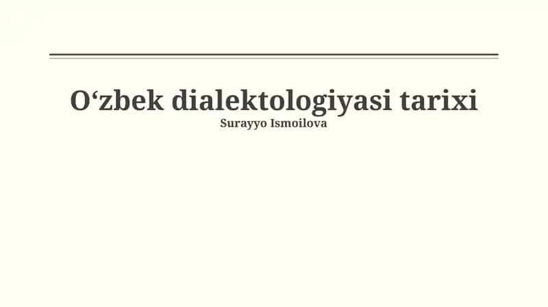 Oʻzbek dialektologiyasi tarixi 1