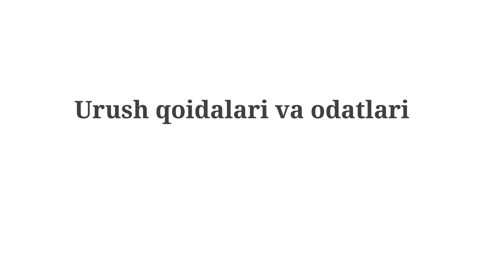 Urush qonunlari va odatlari 1