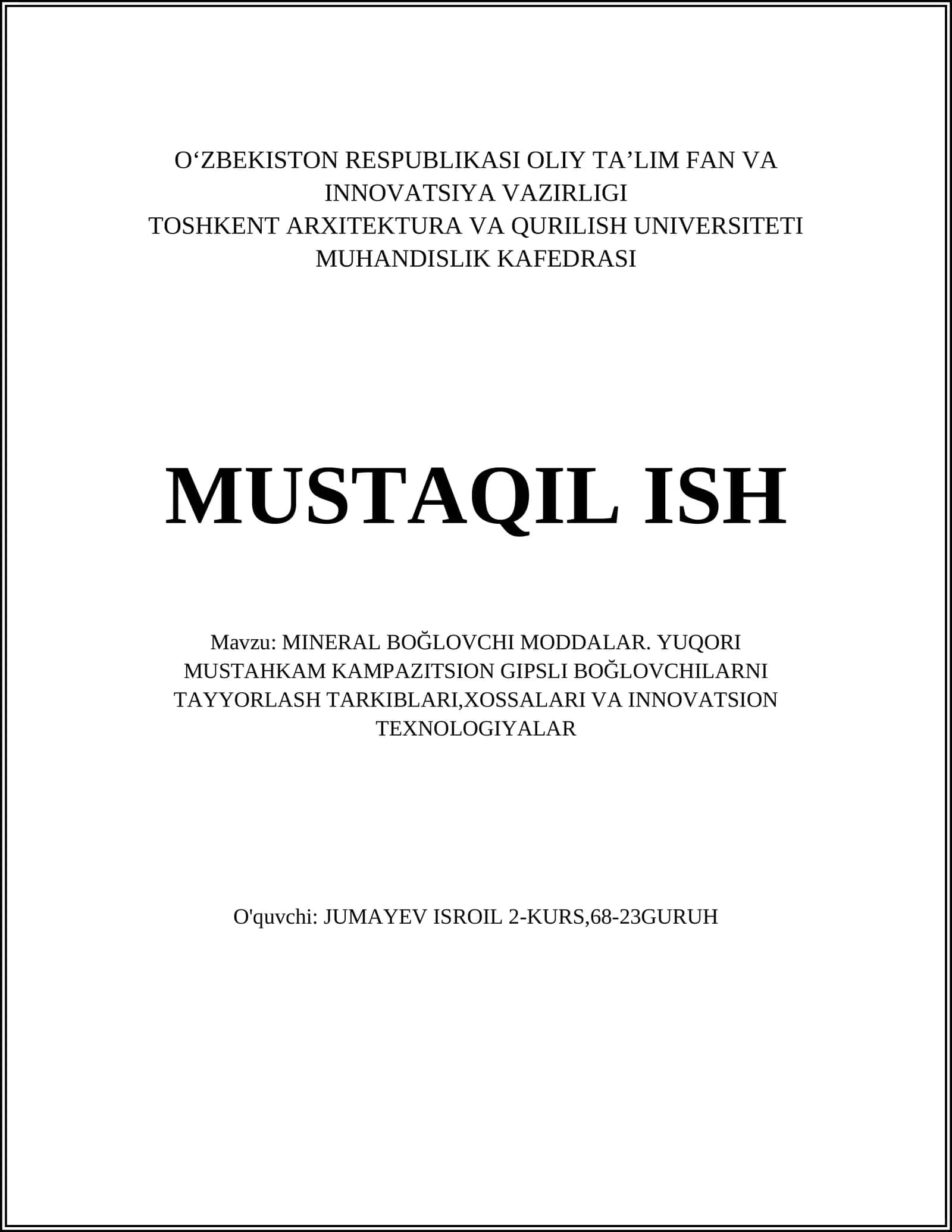 MINERAL BOĞLOVCHI MODDALAR. YUQORI MUSTAHKAM KAMPAZITSION GIPSLI BOĞLOVCHILARNI TAYYORLASH TARKIBLARI,XOSSALARI VA INNOVATSION TEXNOLOGIYALAR 1