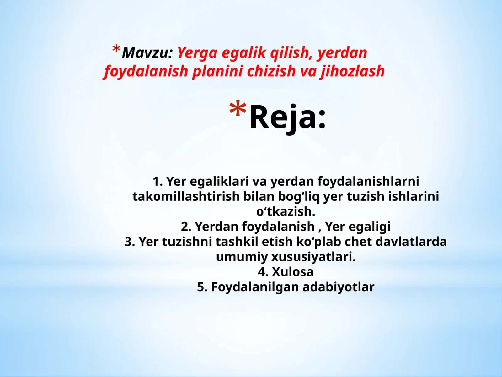 Yerga egalik qilish, yerdan foydalanish planini chizish va jihozlash 1
