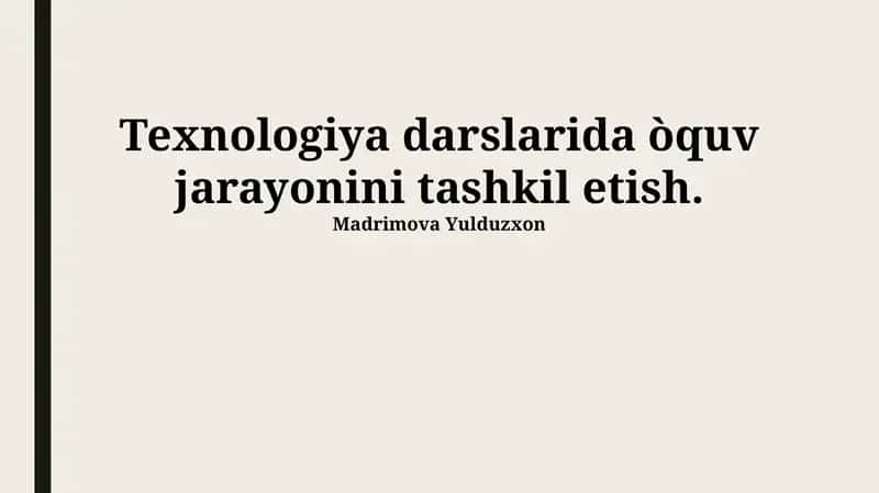 Замонавий технологияларни қўллаш орқали ўқитиш 1