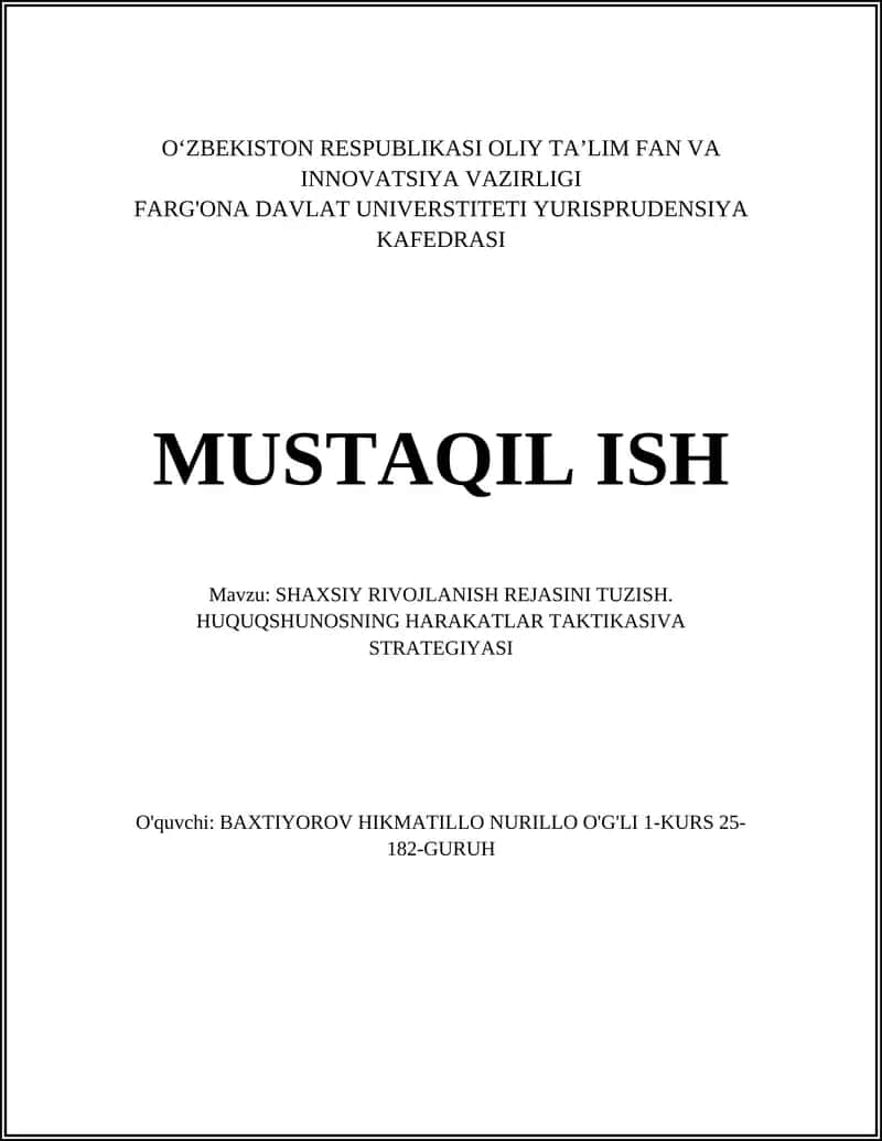 SHAXSIY RIVOJLANISH REJASINI TUZISH. HUQUQSHUNOSNING HARAKATLAR TAKTIKASIVA STRATEGIYASI 1