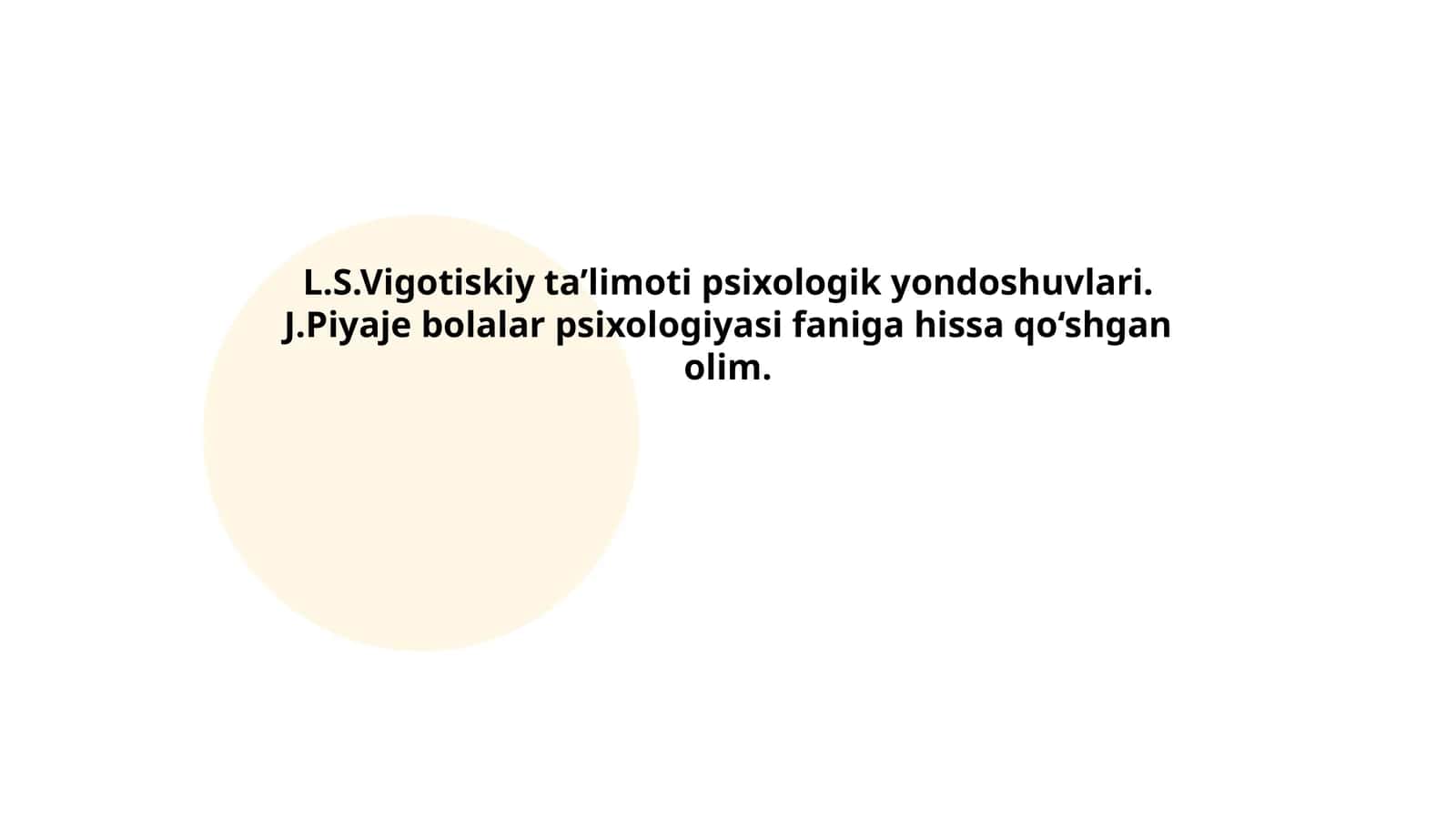 L.S.Vigotiskiy ta’limoti psixologik yondoshuvlari 1