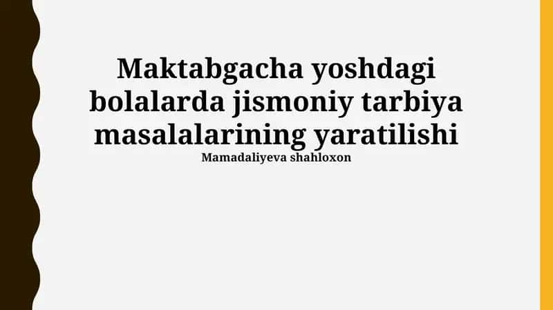 Maktabgacha yoshdagi bolalarda jismoniy tarbiya masalalarining yaratilishi 1