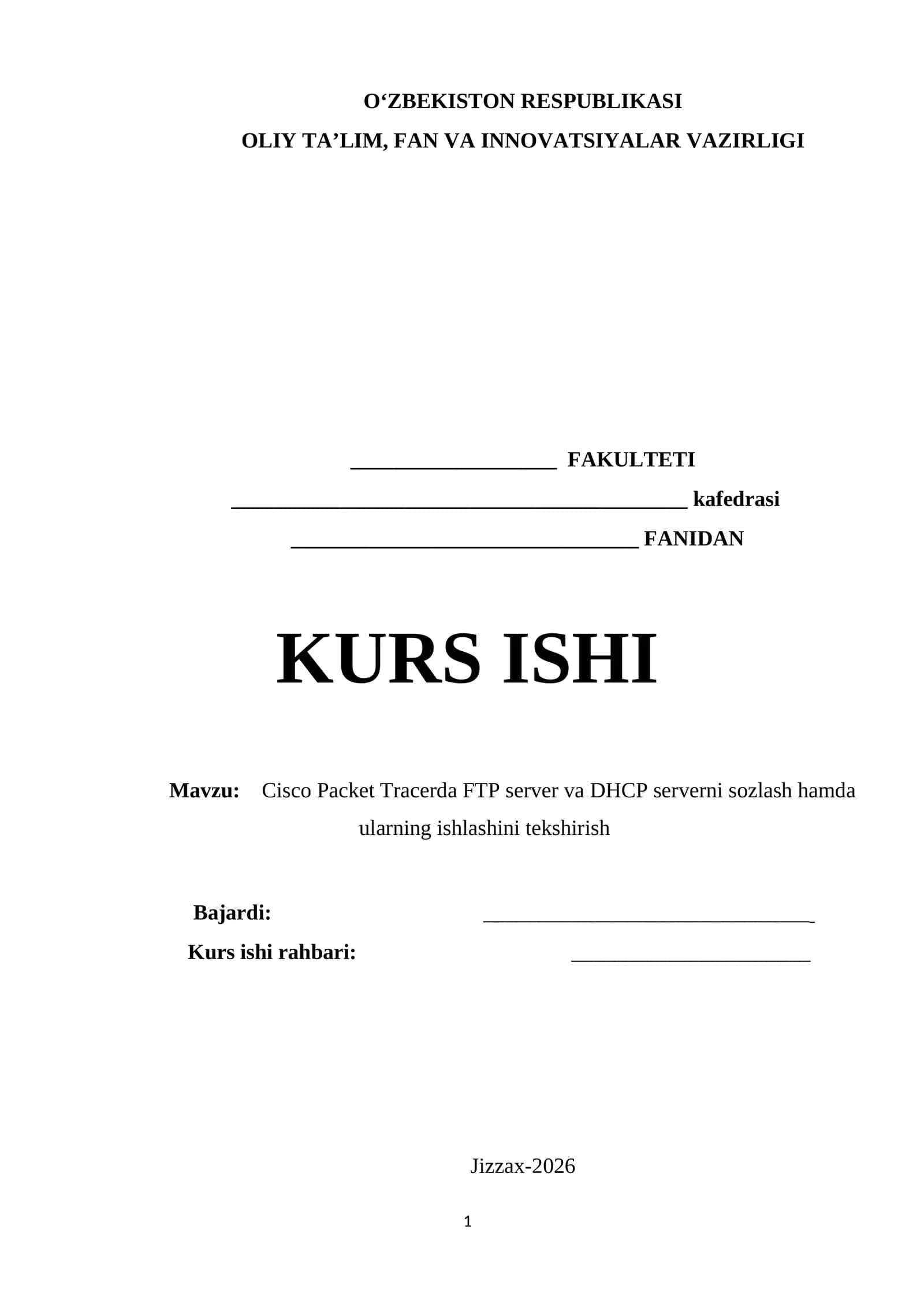 Cisco Packet Tracerda FTP server va DHCP serverni sozlash hamda ularning ishlashini tekshirish 1