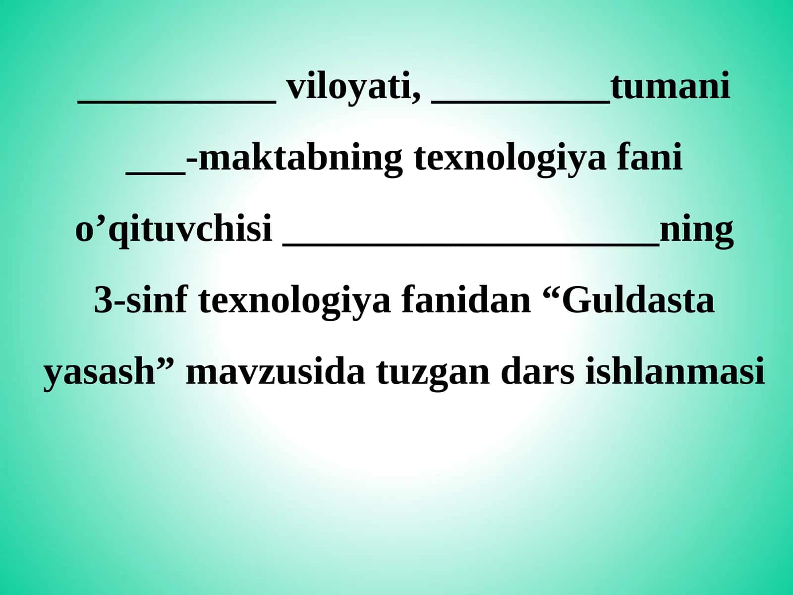 3-sinf Texnologiya dars ishlanma. Guldasta yasash 1