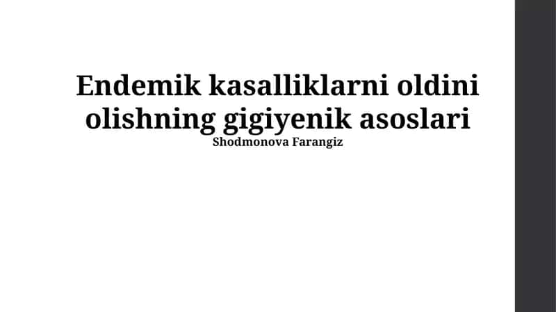 Endemik kasalliklarni oldini olishning gigiyenik asoslari 1