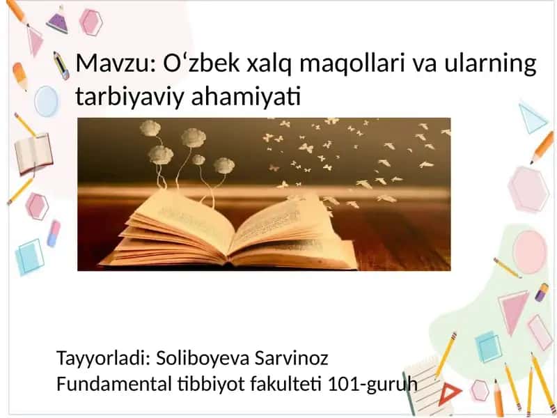 O‘zbek xalq maqollari va ularning tarbiyaviy ahamiyati 1
