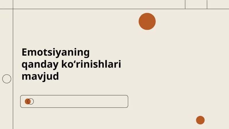 Emotsiyaning qanday koʻrinishlari mavjud 1