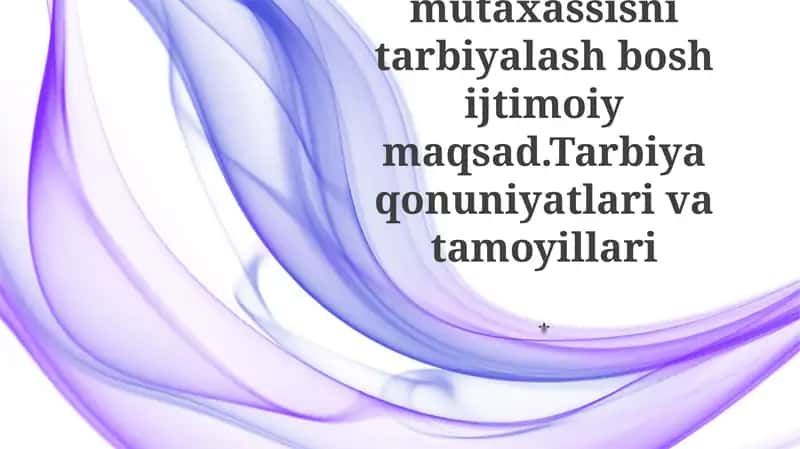 Komil inson malakali mutaxassisni tarbiyalash bosh ijtimoiy maqsad 1