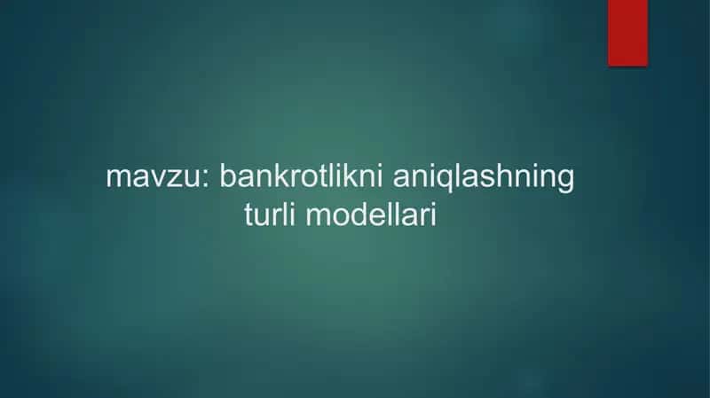 Bankrotlikni aniqlashning turli modellari 1