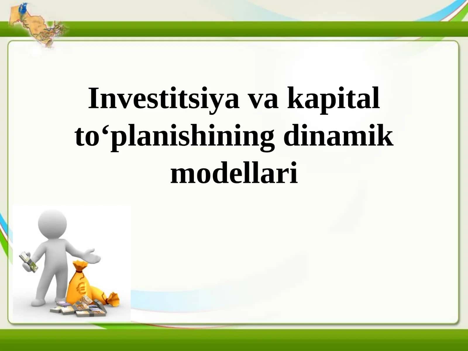 Investitsiya va kapital toʻplanishining dinamik modellari 1