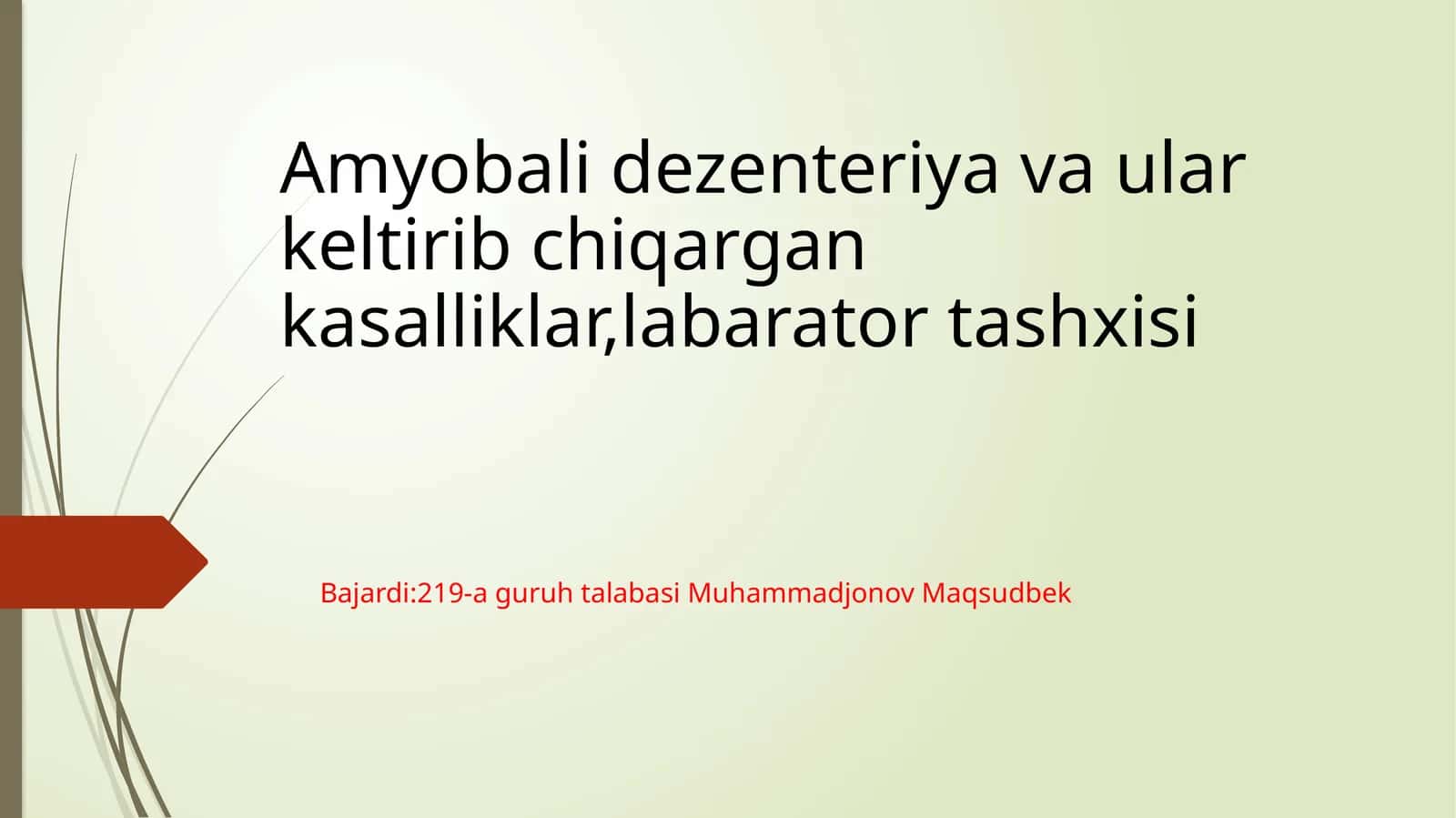 Amyobalidezenteriyavaularkeltiribchiqargankasalliklar,labaratortashxisi 1