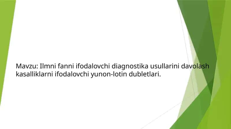 Ilmnifannii fodalovchi diagnostika usullarini davolash kasalliklarni fodalovchi yunon-lotin dubletlari 1
