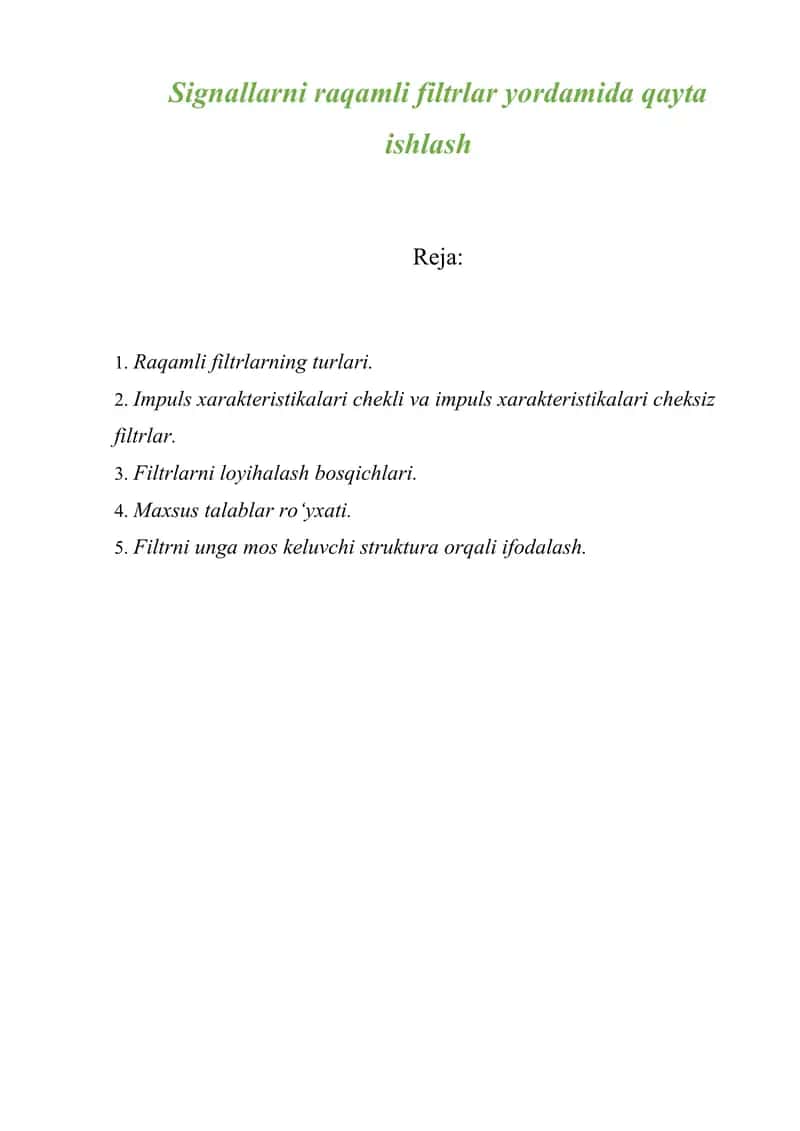 Signallarni raqamli filtrlar yordamida qayta ishlash. 1