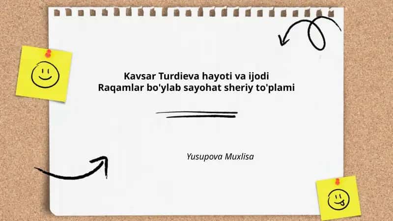 Kavsar Turdieva hayoti va ijodi 1