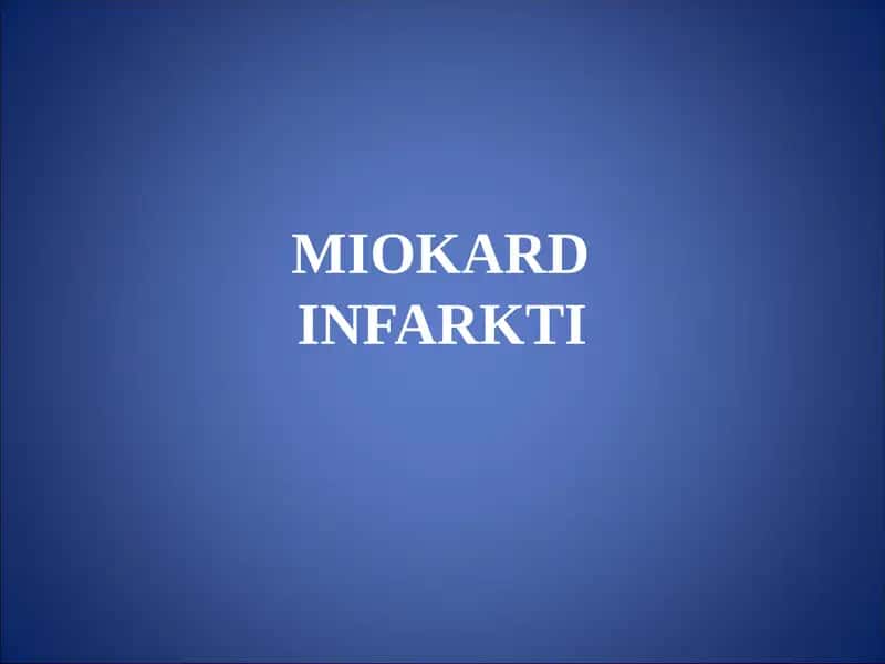 MIOKARD INFARKTI 1