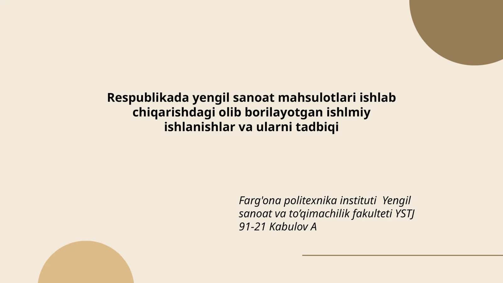 Yengil sanoat mahsulotlari ishlab chiqarishdagi olib borilayotgan ishlmiy ishlanishlar va ularni tadbiqi 1