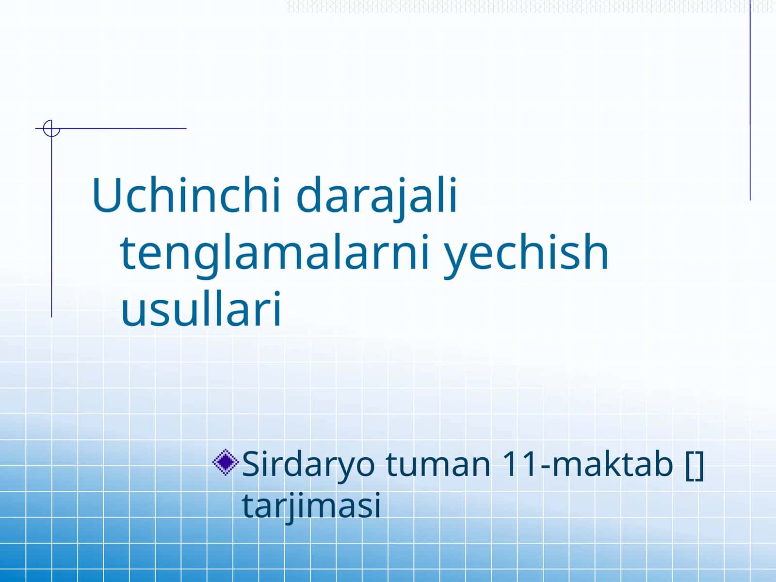 Uchinchi darajali tenglamalarni yechish usullari 1
