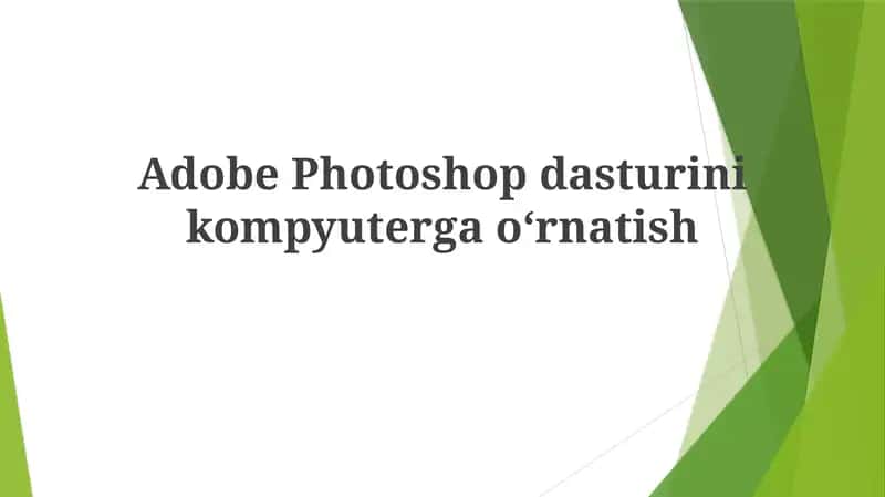 Adobe Photoshop dasturi 1