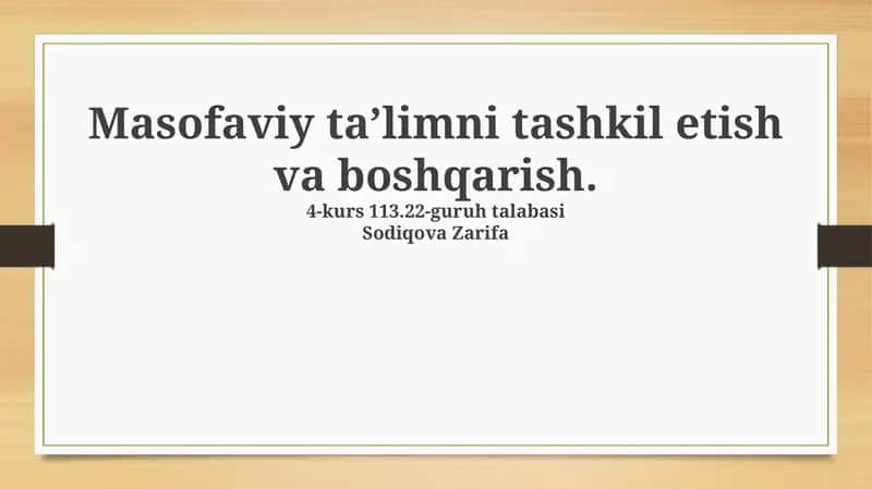 Masofaviy ta'limni tashkil etish va boshqarish 1