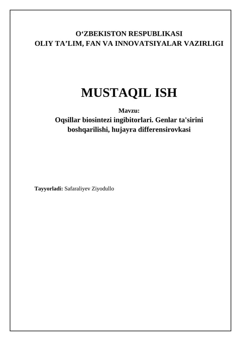 Oqsillar biosintezi ingibitorlari. Genlar ta'sirini boshqarilishi, hujayra differensirovkasi 1
