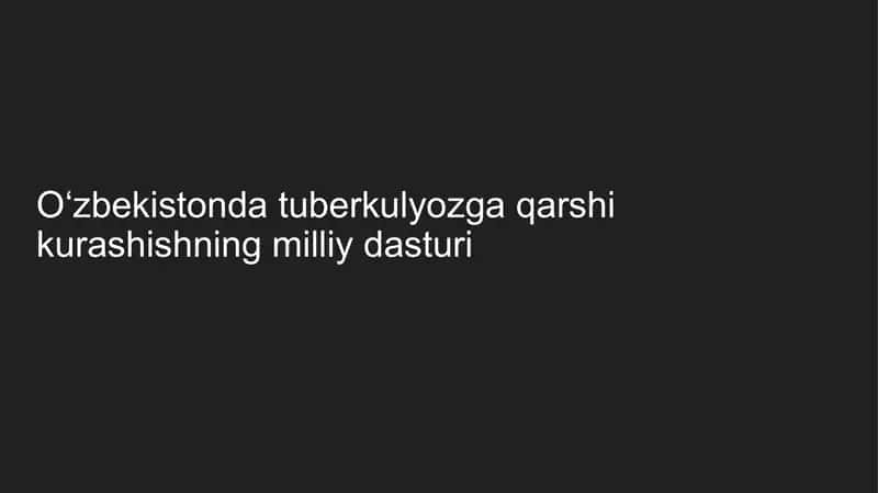 Oʻzbekistonda Tuberkulyozga Qarshi Kurashishning Milliy Dasturi 1