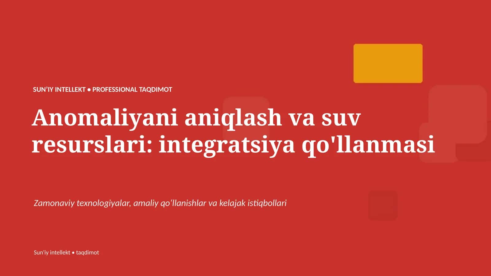 Anomaliyani aniqlash va suv resurslari: integratsiya qo'llanmasi 1