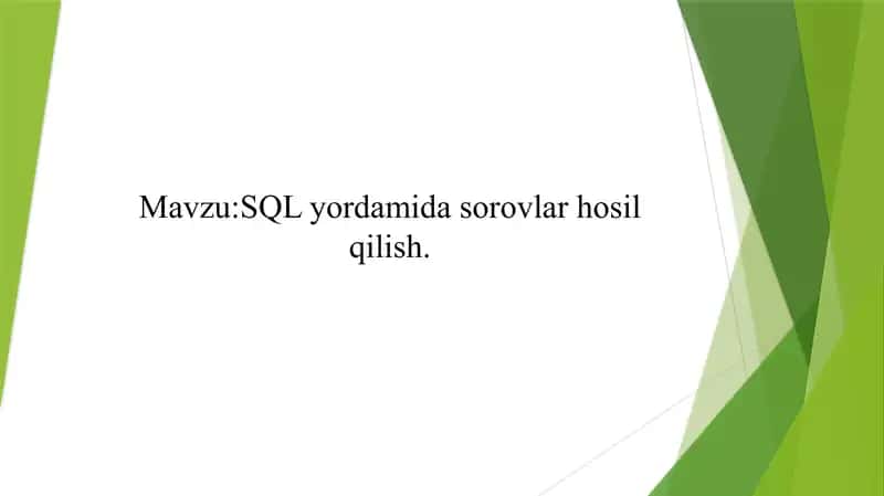 SQL yordamida sorovlar hosil qilish 1