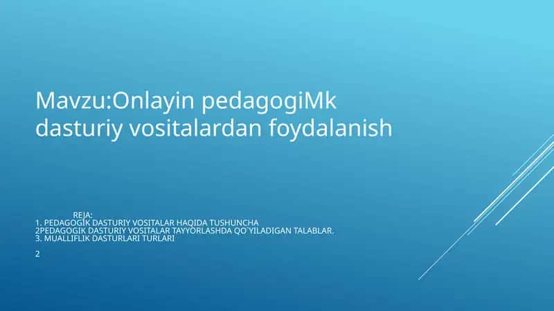 Onlayin pedagogiMk dasturiy vositalardan foydalanish 1