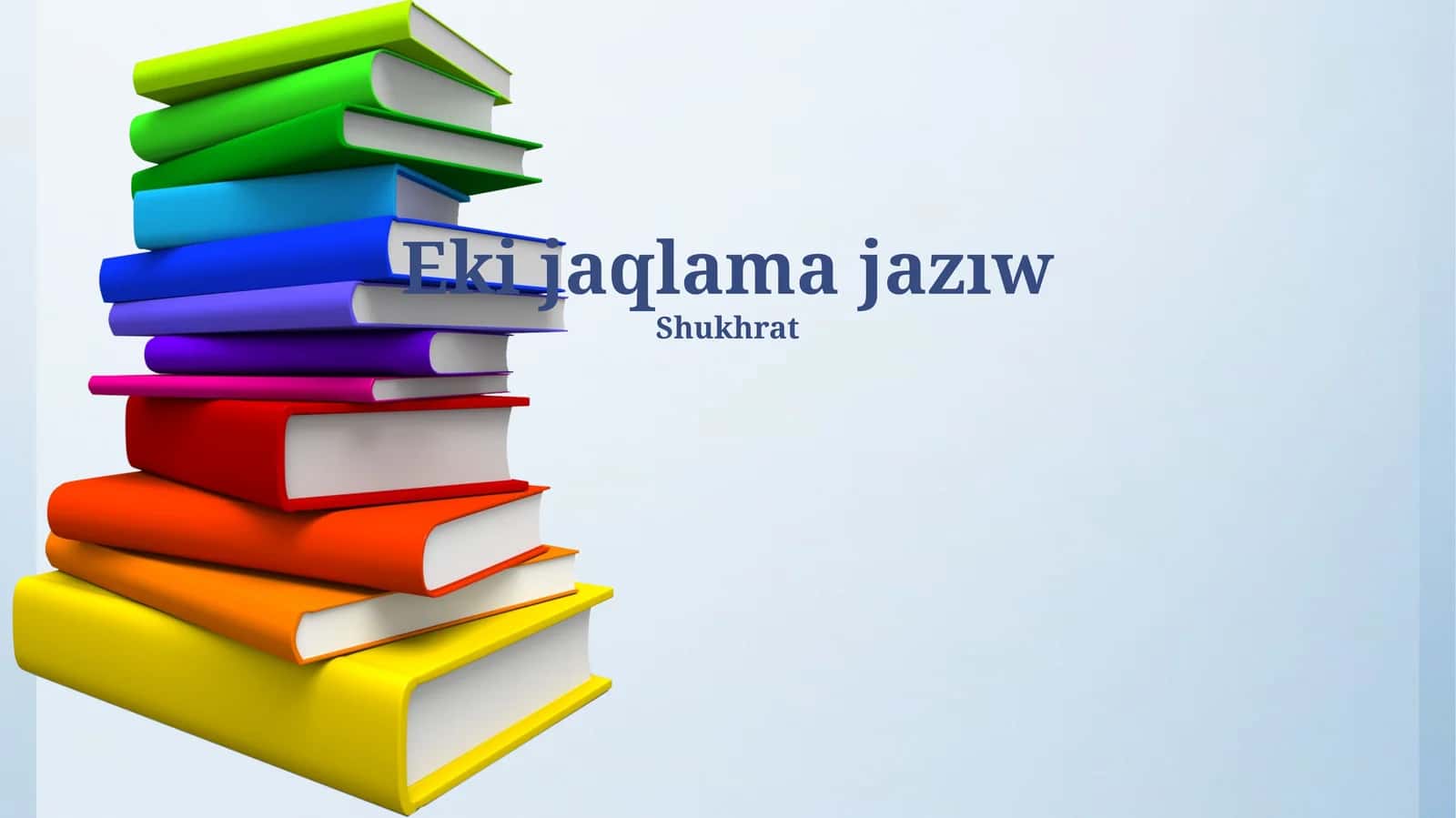 Eki jaqlama jazıw 1