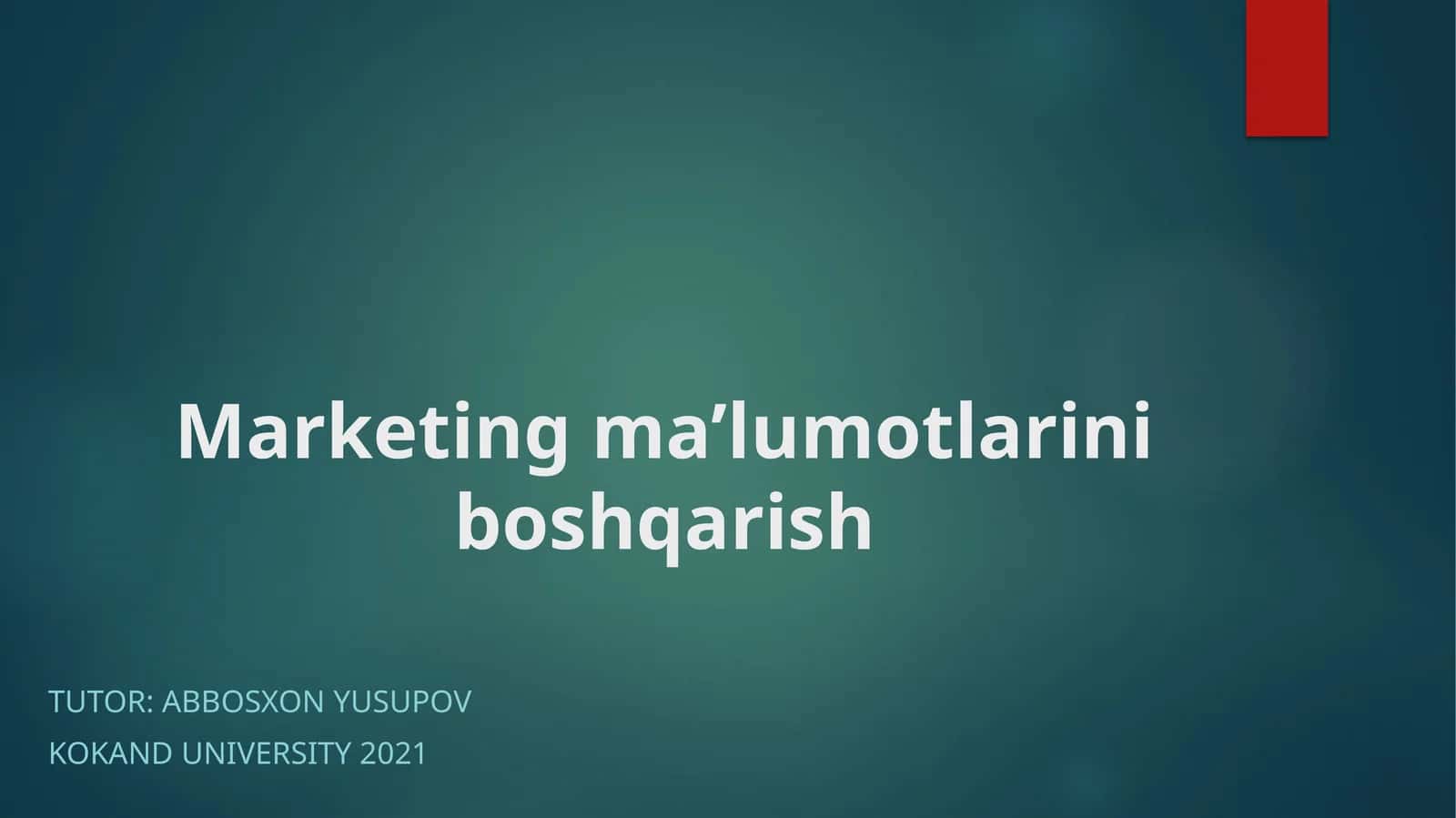 Marketing ma’lumotlarini boshqarish 1