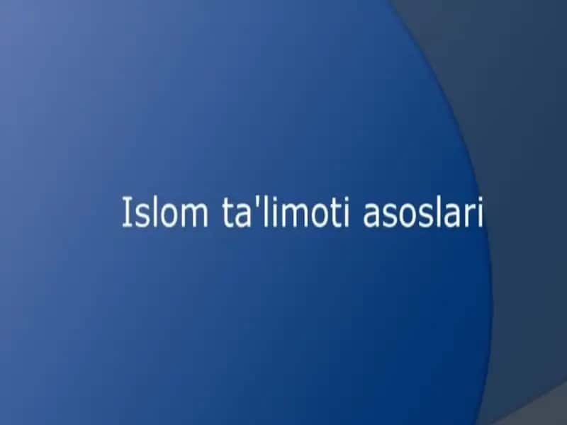 Islom ta'limoti asoslari 1