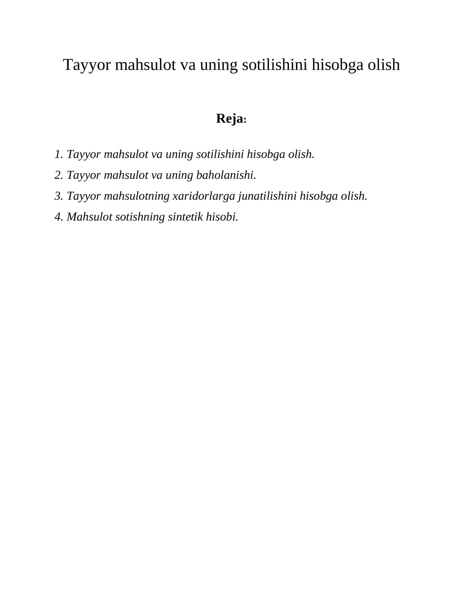 Tayyor mahsulot va uning sotilishini hisobga olish 1