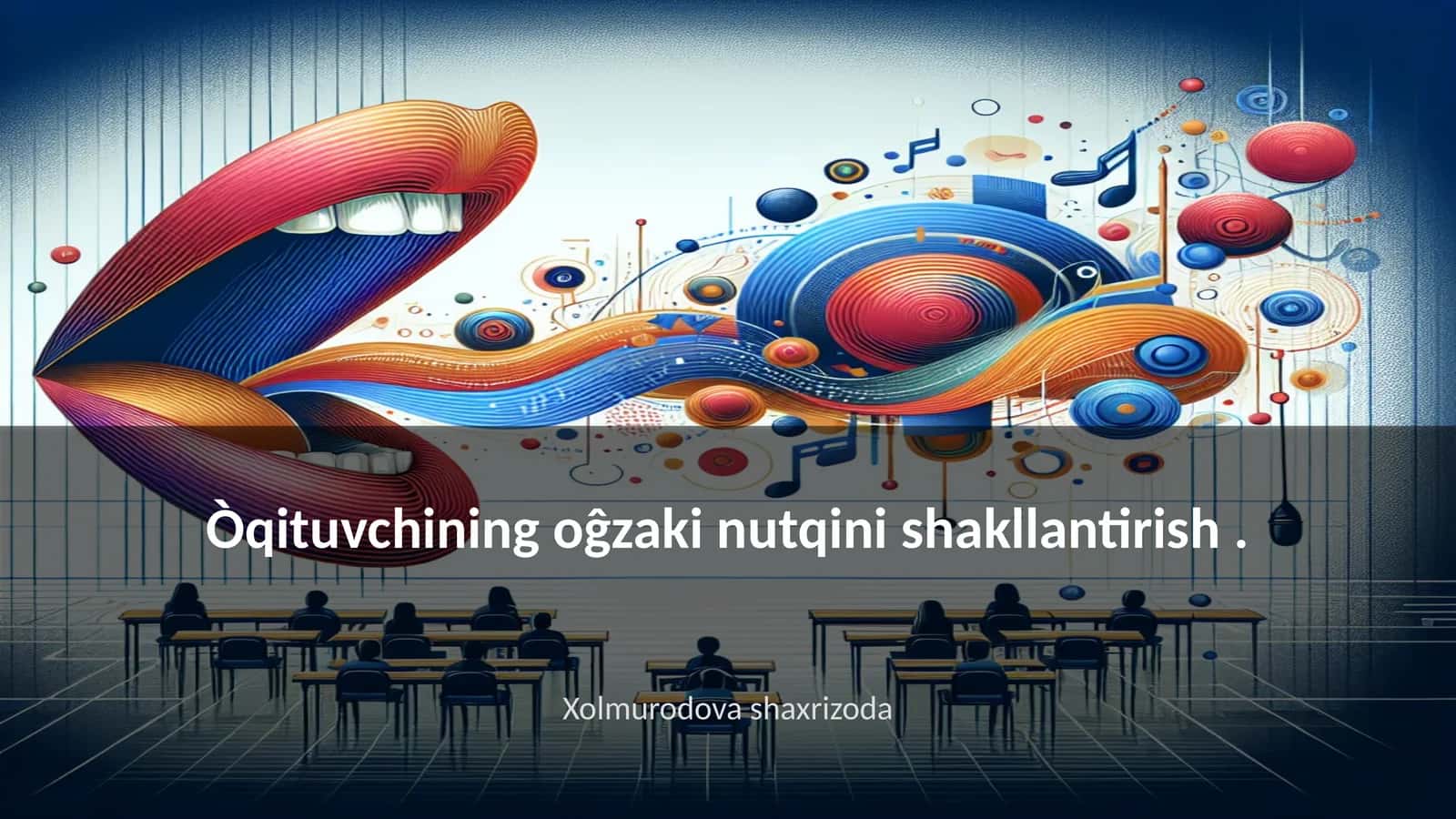 O'qituvchining oĝzaki nutqini shakllantirish 1