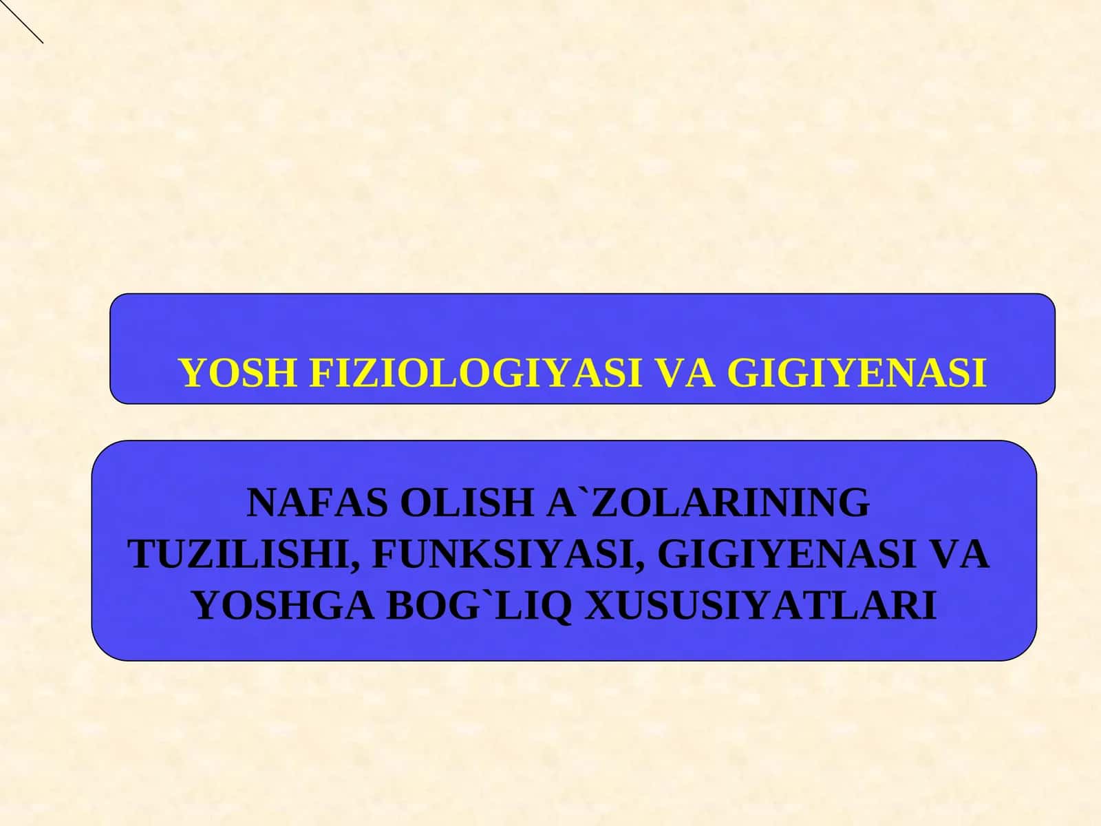 YOSH FIZIOLOGIYASI VA GIGIYENASI 1