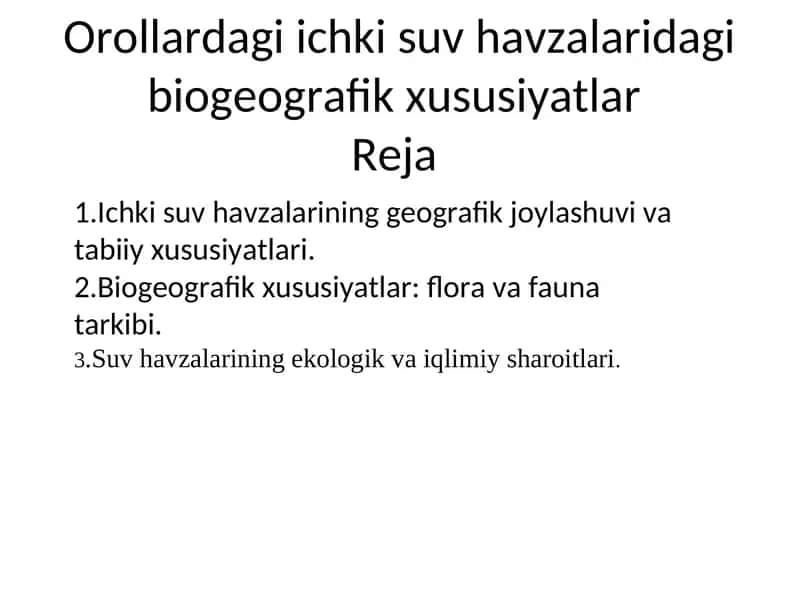 Orollardagi ichki suv havzalaridagi biogeografik xususiyatlar 1