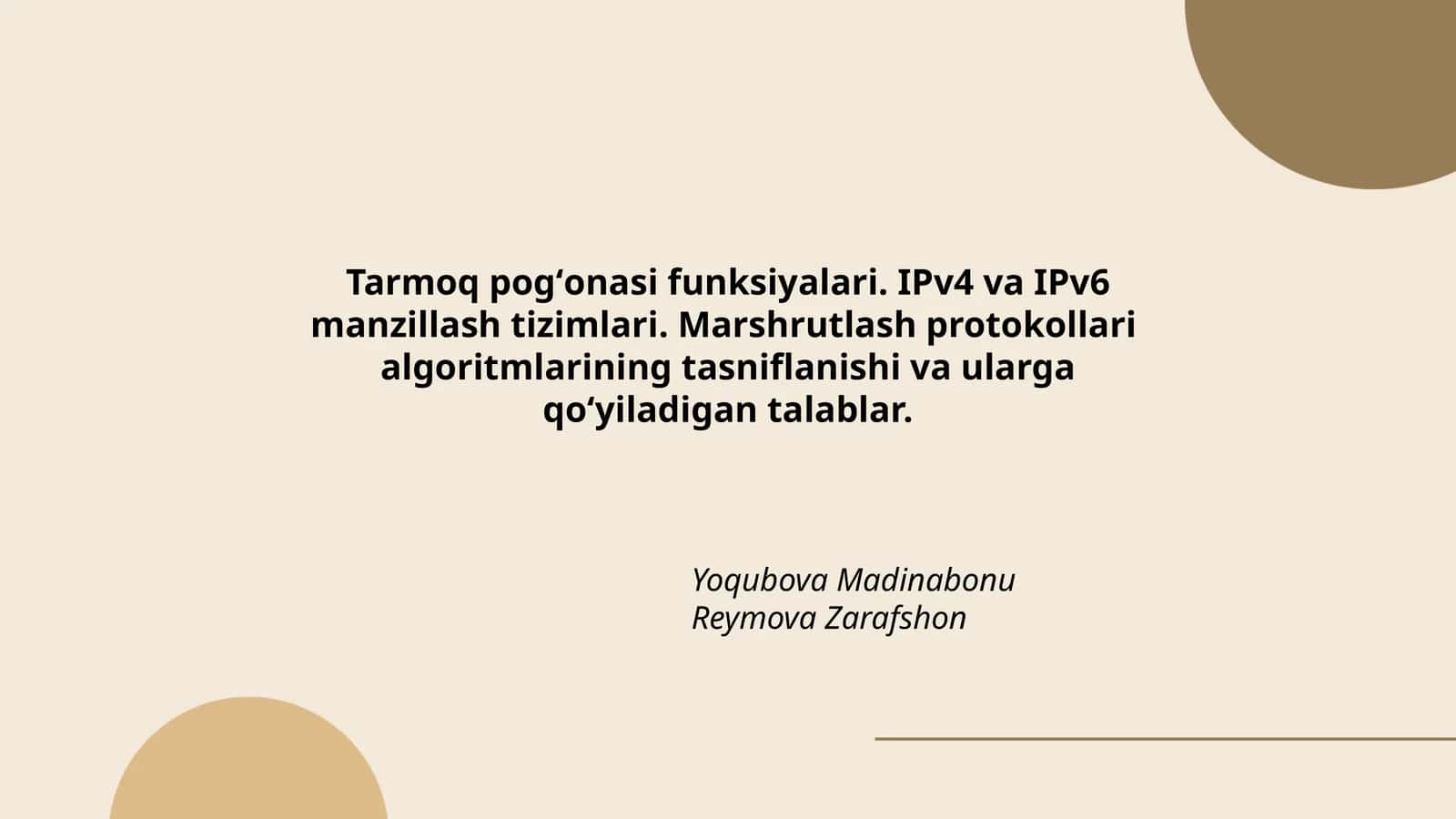 Tarmoq pogʻonasi funksiyalari. IPv4 va IPv6 manzillash tizimlari. Marshrutlash protokollari algoritmlarining tasniflanishi va ularga qoʻyiladigan talablar 1