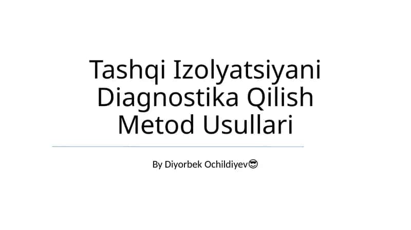 Tashqi Izolyatsiyani Diagnostika Qilish Metod Usullari 1