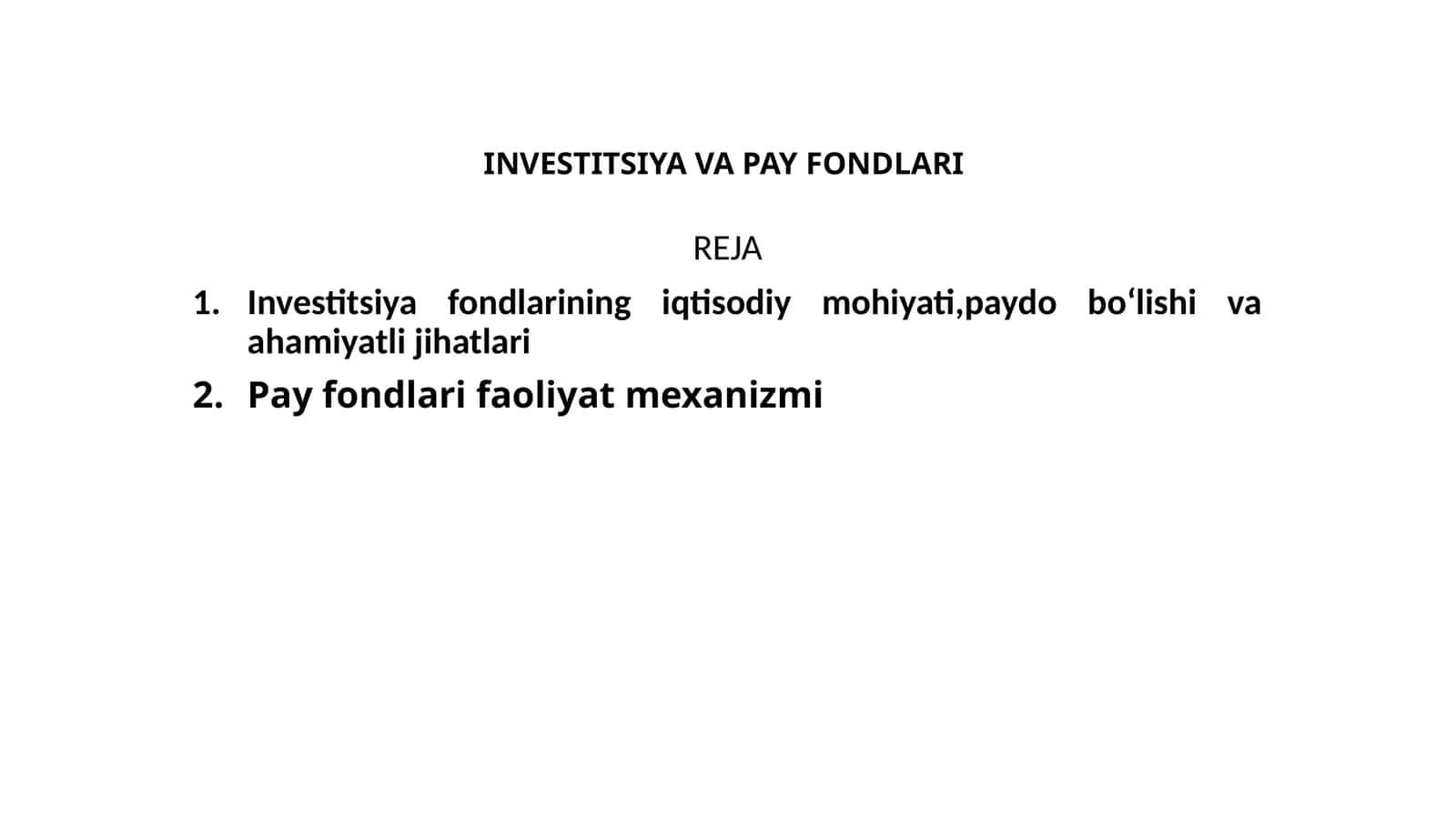 INVESTITSIYA VA PAY FONDLARI 1