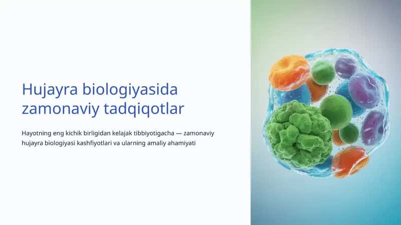 Hujayra biologiyasida zamonaviy tadqiqotlar 1