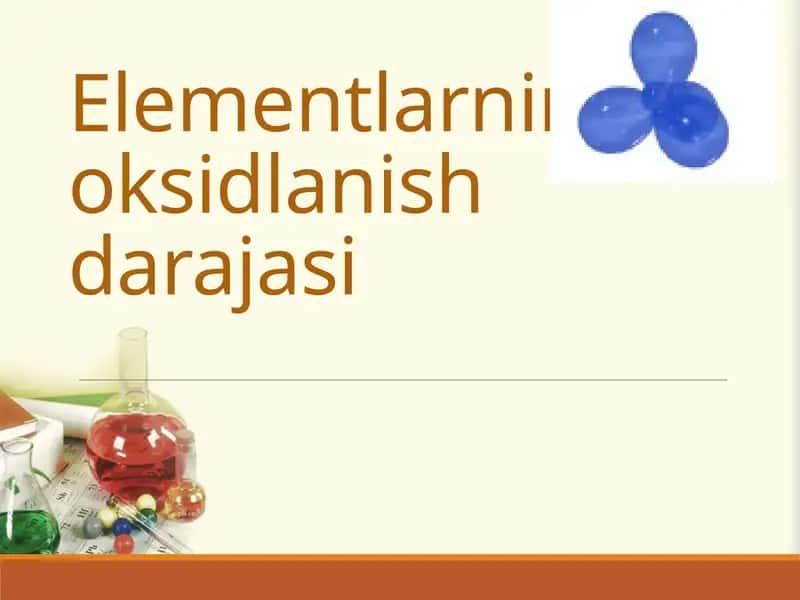 Elementlarning oksidlanish darajasi 1