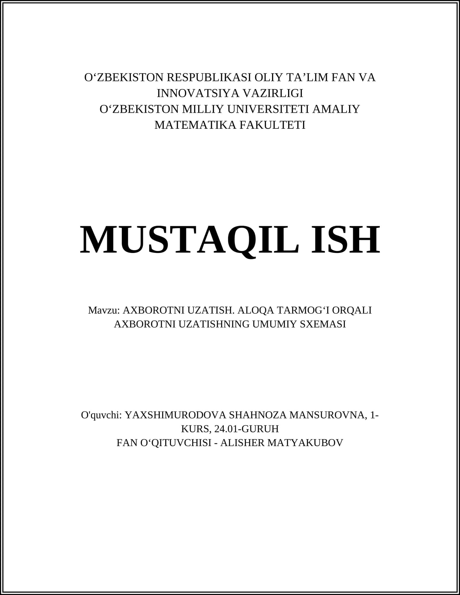 AXBOROTNI UZATISH. ALOQA TARMOGʻI ORQALI AXBOROTNI UZATISHNING UMUMIY SXEMASI 1