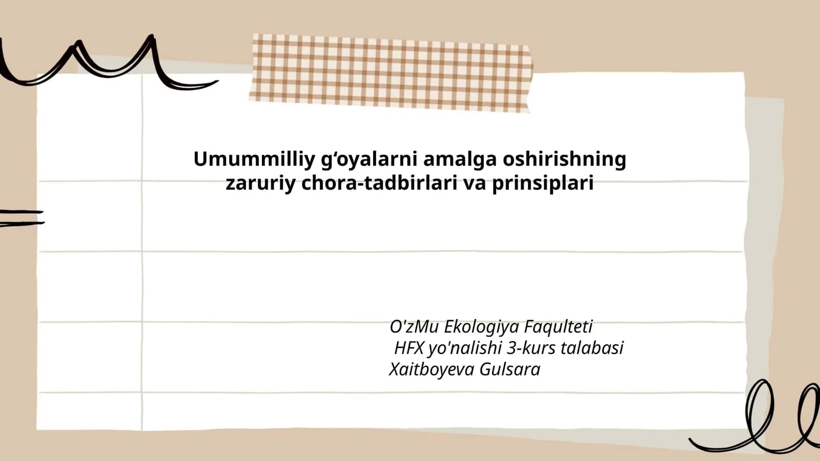 Umummilliy g‘oyalarni amalga oshirishning zaruriy chora-tadbirlari va prinsiplari 1