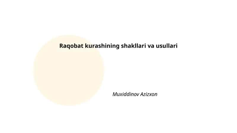 Raqobat kurashining shakllari va usullari 1